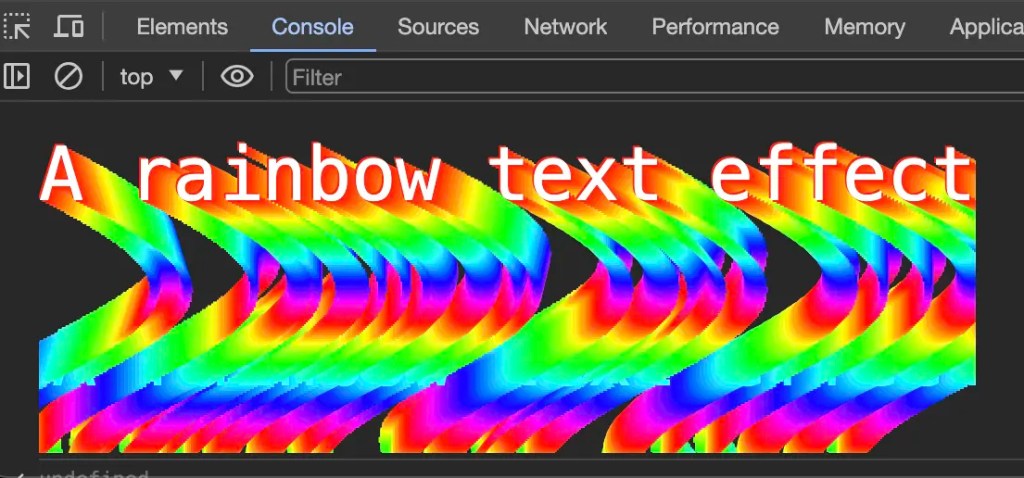 A rainbow text effect being rendered within the dev tools console.